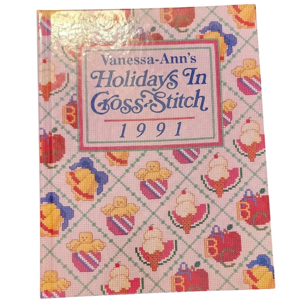 Holidays In Cross Stitch 1990 1991 Vanessa Ann Collection Craft Books
